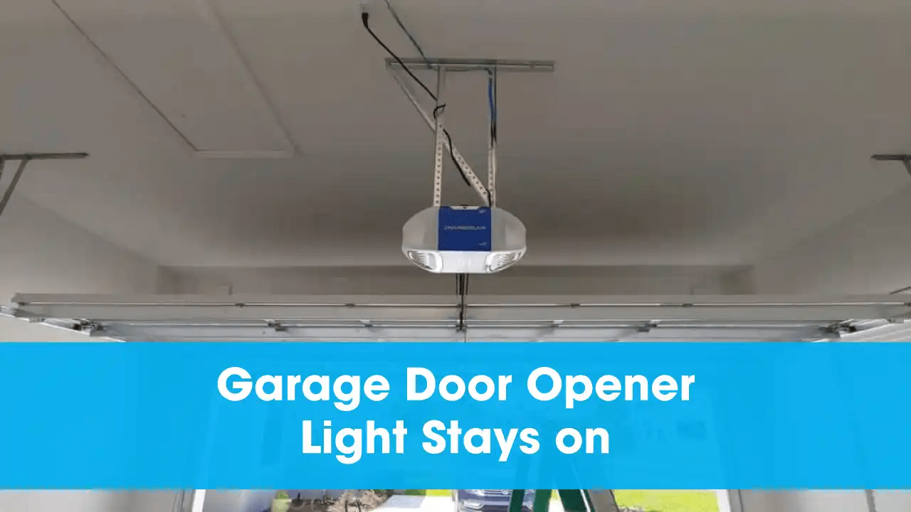 Craftsman Garage Door Opener Light Will Not Turn Off – Fix It Fast