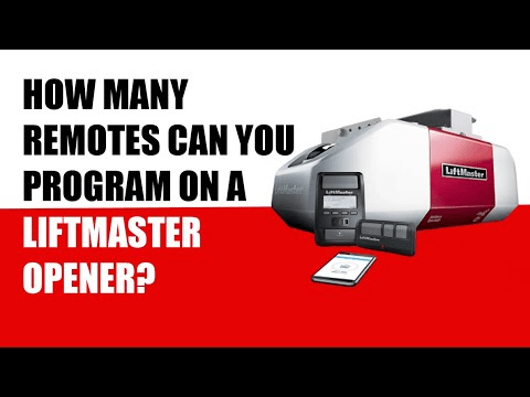 How Many Garage Door Openers Can You Program LiftMaster